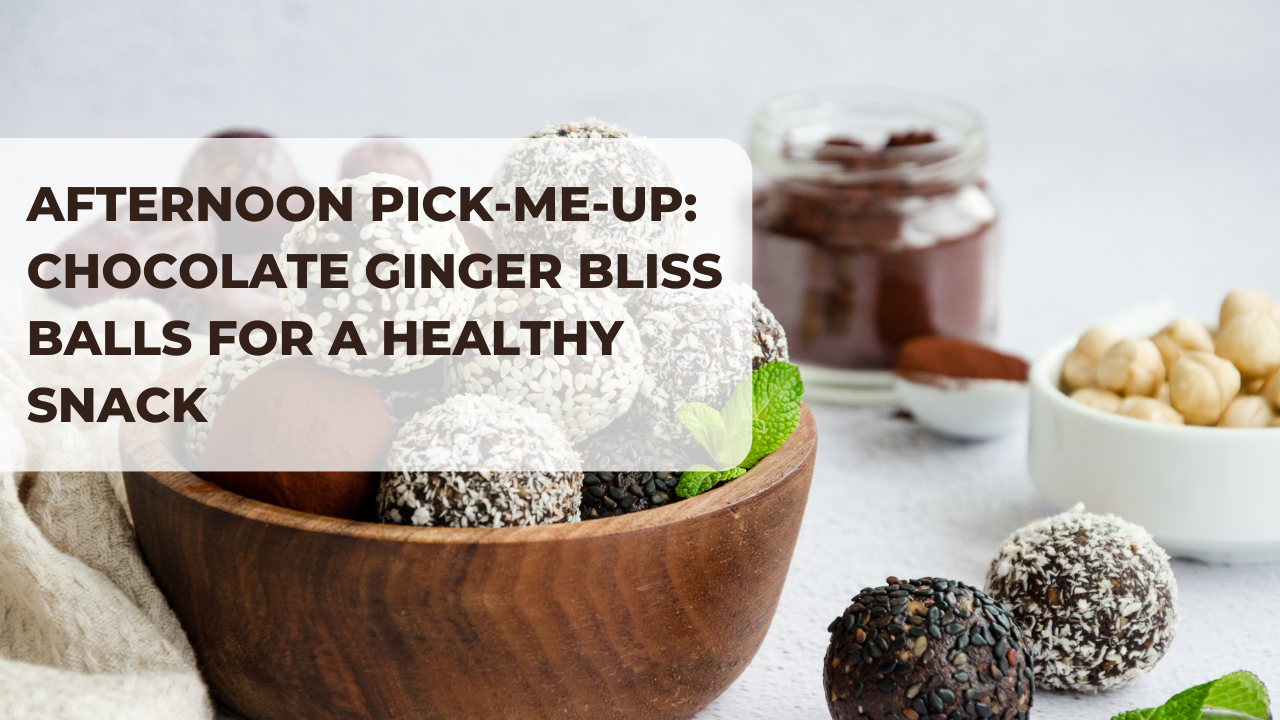 Afternoon Pick-Me-Up: Chocolate Ginger Bliss Balls for a Healthy Snack